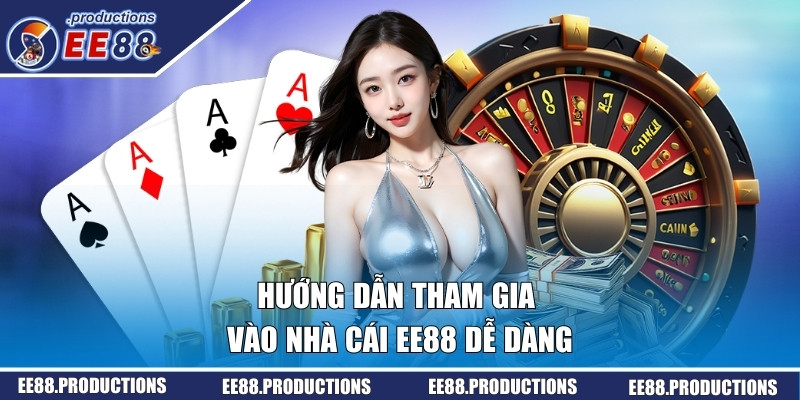 Hướng dẫn tham gia trải nghiệm tại sân chơi uy tín