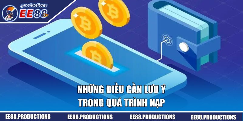 Những điều người chơi cần lưu ý trong quá trình nạp